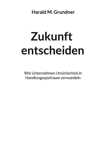 Zukunft entscheiden