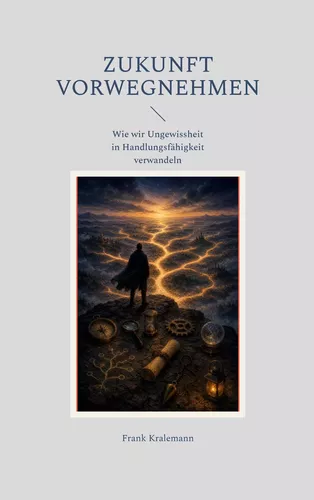 Zukunft vorwegnehmen
