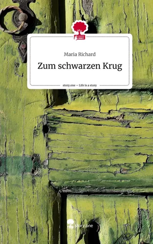Zum schwarzen Krug. Life is a Story - story.one