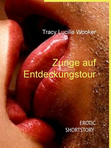 Zunge auf Entdeckungstour
