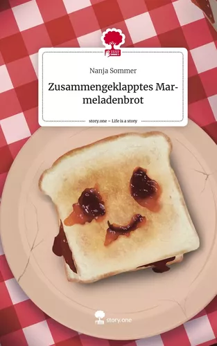 Zusammengeklapptes Marmeladenbrot. Life is a Story - story.one