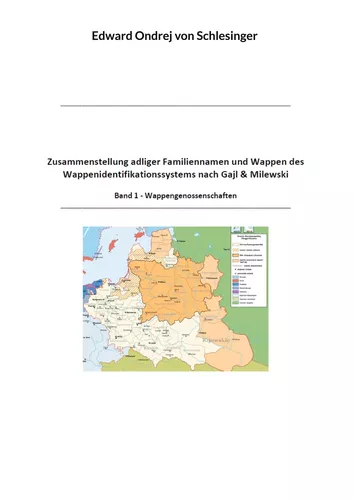 Zusammenstellung adliger Familiennamen und Wappen des Wappenidentifikationssystems nach Gajl & Milewski