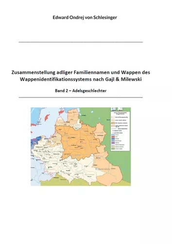 Zusammenstellung adliger Familiennamen und Wappen des Wappenidentifikationssystems nach Gajl & Milewski