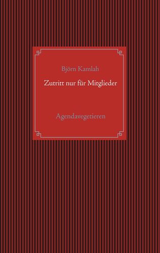 Zutritt nur für Mitglieder