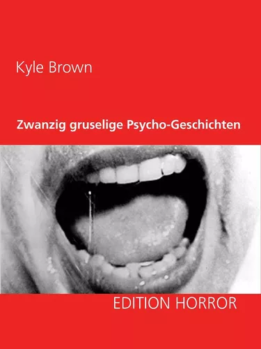 Zwanzig gruselige Psycho-Geschichten
