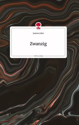 Zwanzig. Life is a Story - story.one