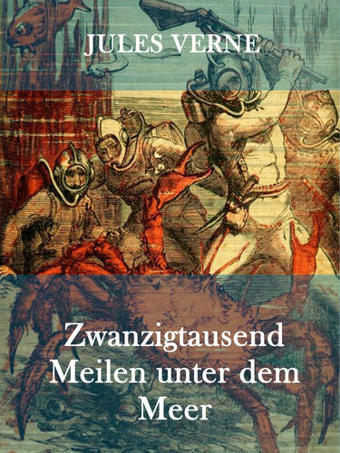 Zwanzigtausend Meilen unter dem Meer