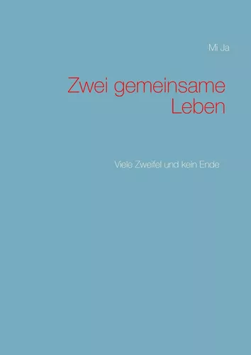 Zwei gemeinsame Leben