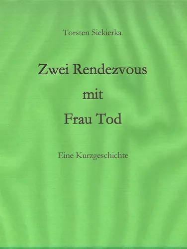 Zwei Rendezvous mit Frau Tod