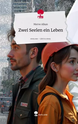 Zwei Seelen ein Leben. Life is a Story - story.one