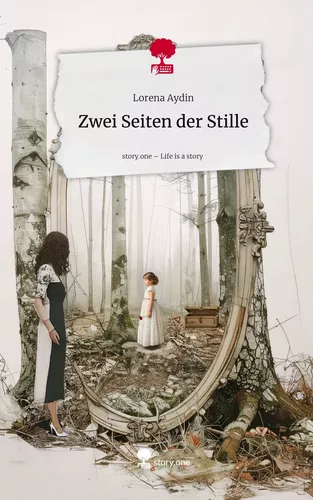 Zwei Seiten der Stille. Life is a Story - story.one