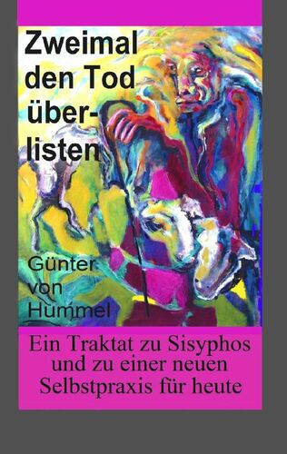 Zweimal den Tod überlisten