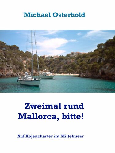 Zweimal rund Mallorca, bitte!