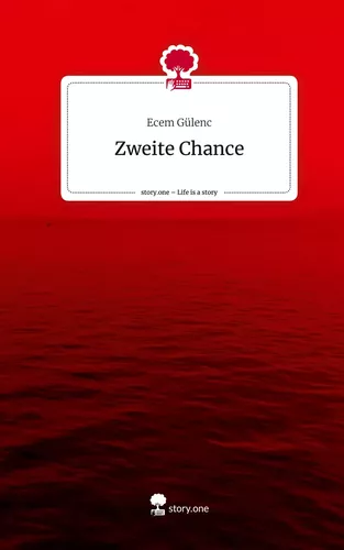 Zweite Chance. Life is a Story - story.one