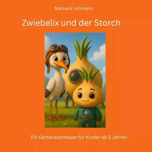 Zwiebelix und der Storch