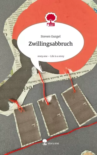 Zwillingsabbruch. Life is a Story - story.one