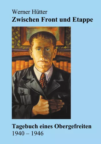 Zwischen Front und Etappe