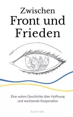 Zwischen Front und Frieden