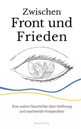Zwischen Front und Frieden