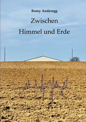 Zwischen Himmel und Erde