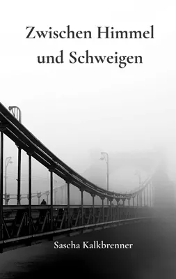 Zwischen Himmel und Schweigen