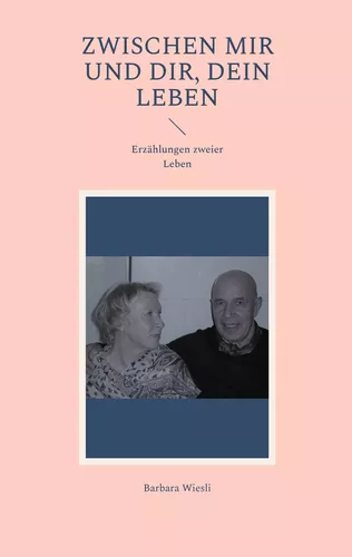 Zwischen mir und dir, dein Leben