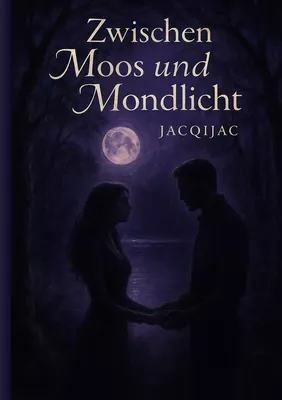 Zwischen Moos und Mondlicht