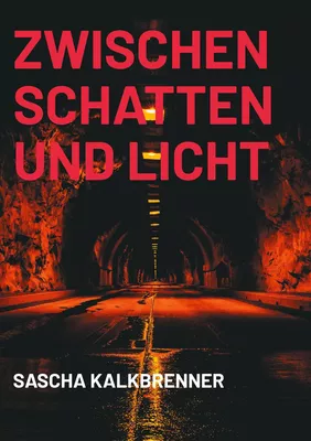 Zwischen Schatten und Licht