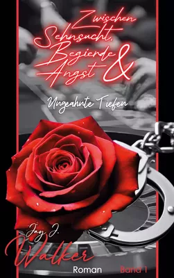 Zwischen Sehnsucht, Begierde & Angst