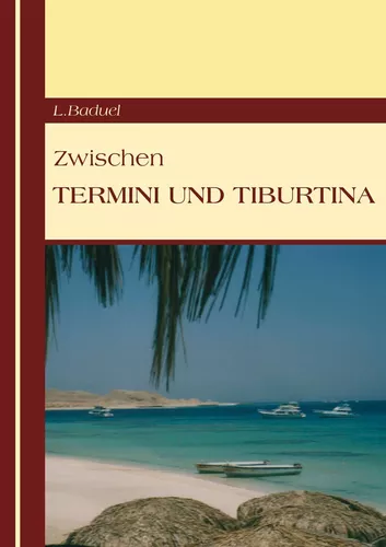 Zwischen Termini und Tiburtina