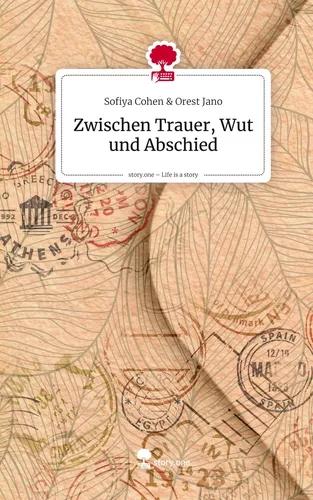 Zwischen Trauer, Wut und Abschied. Life is a Story - story.one