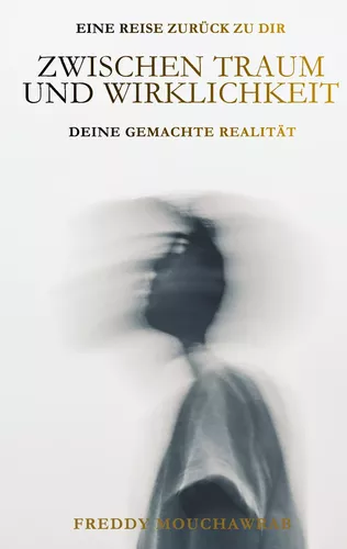 Zwischen Traum und Wirklichkeit