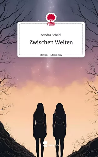 Zwischen Welten. Life is a Story - story.one