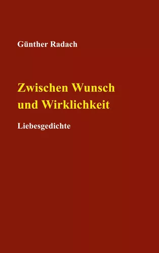 Zwischen Wunsch und Wirklichkeit